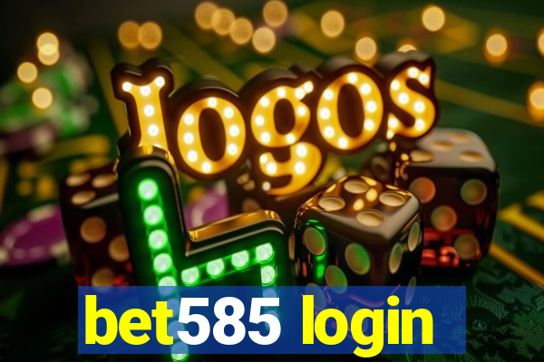 bet585 login